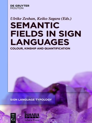 cover image of Semantic Fields in Sign Languages